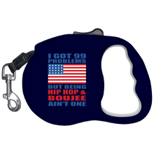Load image into Gallery viewer, Hip Hop &amp; Boujee&#39;s 99 Problems Retractable Dog Leash - Hip Hop &amp; Boujee
