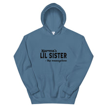 Load image into Gallery viewer, Hip Hop &amp; Boujee&#39;s - Meet Karma&#39;s Lil Sister Unisex Hoodie - Hip Hop &amp; Boujee