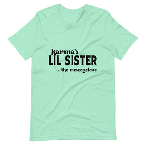 Hip Hop & Boujee's - Meet Karma's Lil Sister Short-Sleeve Unisex T-Shirt - Hip Hop & Boujee