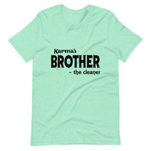 Hip Hop & Boujee's - Meet Karma's Brother Short-Sleeve Unisex T-Shirt - Hip Hop & Boujee