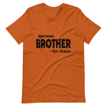 Load image into Gallery viewer, Hip Hop &amp; Boujee&#39;s - Meet Karma&#39;s Brother Short-Sleeve Unisex T-Shirt - Hip Hop &amp; Boujee