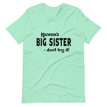 Load image into Gallery viewer, Hip Hop &amp; Boujee&#39;s - Meet Karma Big Sister Short-Sleeve Unisex T-Shirt - Hip Hop &amp; Boujee