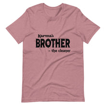 Load image into Gallery viewer, Hip Hop &amp; Boujee&#39;s - Meet Karma&#39;s Brother Short-Sleeve Unisex T-Shirt - Hip Hop &amp; Boujee