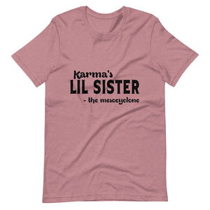 Hip Hop & Boujee's - Meet Karma's Lil Sister Short-Sleeve Unisex T-Shirt - Hip Hop & Boujee