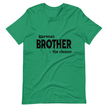 Load image into Gallery viewer, Hip Hop &amp; Boujee&#39;s - Meet Karma&#39;s Brother Short-Sleeve Unisex T-Shirt - Hip Hop &amp; Boujee