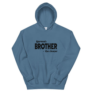 Hip Hop & Boujee's - Meet Karma's Brother Unisex Hoodie - Hip Hop & Boujee