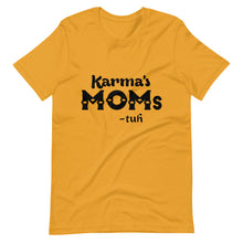 Load image into Gallery viewer, Hip Hop &amp; Boujee&#39;s - Meet Karma&#39;s Mom Short-Sleeve Unisex T-Shirt - Hip Hop &amp; Boujee