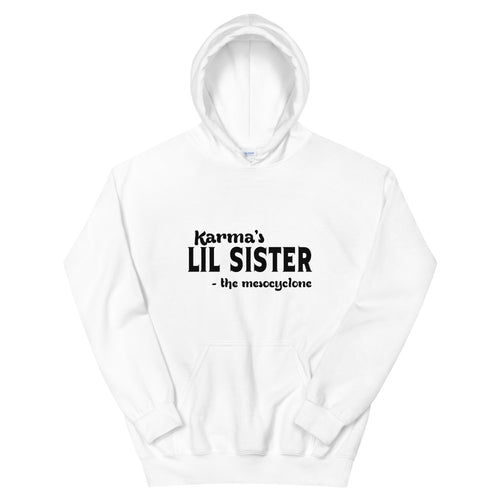 Hip Hop & Boujee's - Meet Karma's Lil Sister Unisex Hoodie - Hip Hop & Boujee