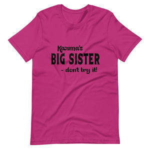Hip Hop & Boujee's - Meet Karma Big Sister Short-Sleeve Unisex T-Shirt - Hip Hop & Boujee