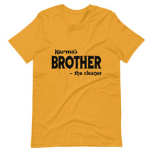 Load image into Gallery viewer, Hip Hop &amp; Boujee&#39;s - Meet Karma&#39;s Brother Short-Sleeve Unisex T-Shirt - Hip Hop &amp; Boujee