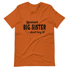 Load image into Gallery viewer, Hip Hop &amp; Boujee&#39;s - Meet Karma Big Sister Short-Sleeve Unisex T-Shirt - Hip Hop &amp; Boujee
