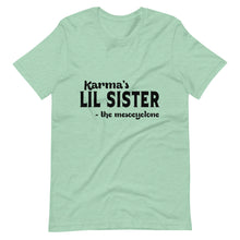 Load image into Gallery viewer, Hip Hop &amp; Boujee&#39;s - Meet Karma&#39;s Lil Sister Short-Sleeve Unisex T-Shirt - Hip Hop &amp; Boujee