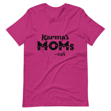 Load image into Gallery viewer, Hip Hop &amp; Boujee&#39;s - Meet Karma&#39;s Mom Short-Sleeve Unisex T-Shirt - Hip Hop &amp; Boujee