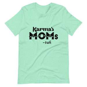 Hip Hop & Boujee's - Meet Karma's Mom Short-Sleeve Unisex T-Shirt - Hip Hop & Boujee