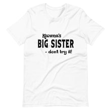 Load image into Gallery viewer, Hip Hop &amp; Boujee&#39;s - Meet Karma Big Sister Short-Sleeve Unisex T-Shirt - Hip Hop &amp; Boujee