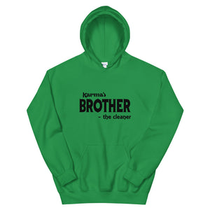 Hip Hop & Boujee's - Meet Karma's Brother Unisex Hoodie - Hip Hop & Boujee