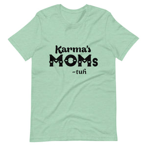 Hip Hop & Boujee's - Meet Karma's Mom Short-Sleeve Unisex T-Shirt - Hip Hop & Boujee