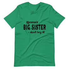 Load image into Gallery viewer, Hip Hop &amp; Boujee&#39;s - Meet Karma Big Sister Short-Sleeve Unisex T-Shirt - Hip Hop &amp; Boujee