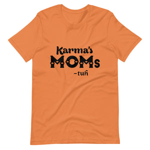 Hip Hop & Boujee's - Meet Karma's Mom Short-Sleeve Unisex T-Shirt - Hip Hop & Boujee