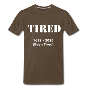 Hip Hop & Boujee's "Tired" Unisex Premium T-Shirt - Hip Hop & Boujee