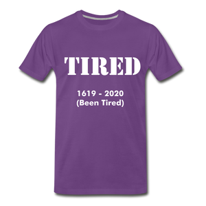 Hip Hop & Boujee's "Tired" Unisex Premium T-Shirt - Hip Hop & Boujee