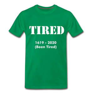 Hip Hop & Boujee's "Tired" Unisex Premium T-Shirt - Hip Hop & Boujee