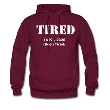 Load image into Gallery viewer, Hip Hop &amp; Boujee&#39;s &quot;Tired&quot; Unisex Hoodie - Hip Hop &amp; Boujee