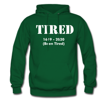 Load image into Gallery viewer, Hip Hop &amp; Boujee&#39;s &quot;Tired&quot; Unisex Hoodie - Hip Hop &amp; Boujee