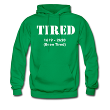 Load image into Gallery viewer, Hip Hop &amp; Boujee&#39;s &quot;Tired&quot; Unisex Hoodie - Hip Hop &amp; Boujee