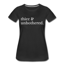 Load image into Gallery viewer, Hip Hop &amp; Boujee&#39;s Thicc &amp; Unbothered Women’s Premium T-Shirt - Hip Hop &amp; Boujee