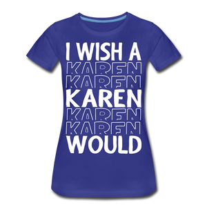Hip Hop & Boujee's Karen T-Shirt - Hip Hop & Boujee