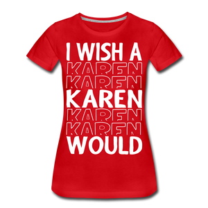 Hip Hop & Boujee's Karen T-Shirt - Hip Hop & Boujee