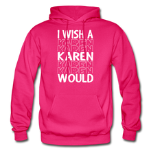 Load image into Gallery viewer, Hip Hop  &amp; Boujee&#39;s &quot;Karen&quot; Hoodie - Hip Hop &amp; Boujee