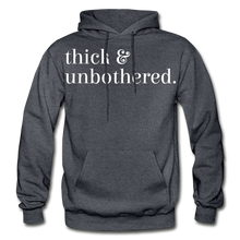 Load image into Gallery viewer, Hip Hop &amp; Boujee&#39;s &quot;Thick &amp; Unbothered&quot; Hoodie Collection - charcoal gray