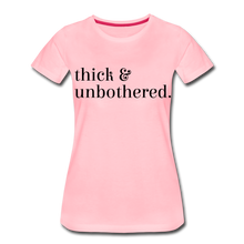 Load image into Gallery viewer, Hip Hop &amp; Boujee&#39;s &quot;Thick &amp; Unbothered&quot; Tees Collection - pink
