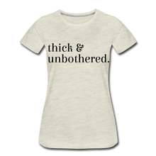Load image into Gallery viewer, Hip Hop &amp; Boujee&#39;s &quot;Thick &amp; Unbothered&quot; Tees Collection - heather oatmeal