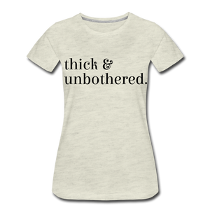 Hip Hop & Boujee's "Thick & Unbothered" Tees Collection - heather oatmeal