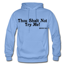 Load image into Gallery viewer, Hip Hop &amp; Boujee&#39;s &quot;Shalt Not&quot; Hoodies Collection - carolina blue