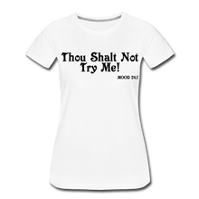Load image into Gallery viewer, Hip Hop &amp; Boujee&#39;s &quot;Shalt Not&quot; Tees Collection - white