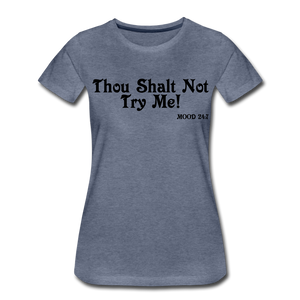 Hip Hop & Boujee's "Shalt Not" Tees Collection - heather blue