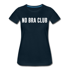 Load image into Gallery viewer, Hip Hop &amp; Boujee&#39;s &quot;No Bra&quot; Tees Collection - deep navy