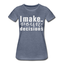 Load image into Gallery viewer, Hip Hop &amp; Boujee&#39;s &quot;Pour&quot; T-Shirt - heather blue