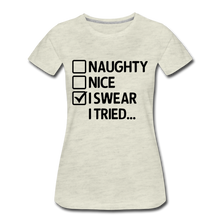 Load image into Gallery viewer, Hip Hop &amp; Boujee&#39;s &quot;Naughty&quot; T-Shirt - heather oatmeal