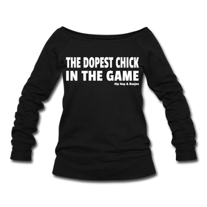 Hip Hop & Boujee's "Chick"  Wideneck Sweatshirt - black