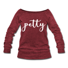 Load image into Gallery viewer, Hip Hop &amp; Boujee&#39;s &quot;Petty&quot; Sweatshirt - cardinal triblend