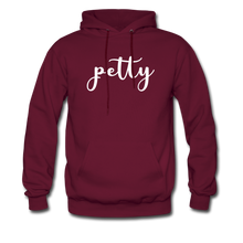 Load image into Gallery viewer, HIp Hop &amp; Boujee&#39;s &quot;Petty&quot; Hoodie - burgundy