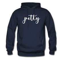 Load image into Gallery viewer, HIp Hop &amp; Boujee&#39;s &quot;Petty&quot; Hoodie - navy