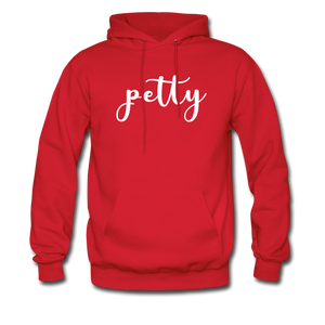HIp Hop & Boujee's "Petty" Hoodie - red