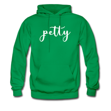 Load image into Gallery viewer, HIp Hop &amp; Boujee&#39;s &quot;Petty&quot; Hoodie - kelly green